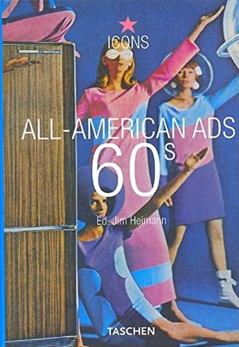 70s All-American Ads: Heller, Steven, Heimann, Jim: 9783822812655