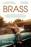 Brass: A Novel by Xhenet Aliu
