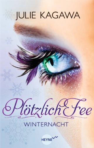 Plötzlich Fee - Winternacht: Band 2 - Roman - (German Edition)