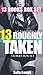 13 BOOKS: ROUGHLY TAKEN: SHORT STORIES BOX SET SEX SERIES- New Women Romance Seduction, Stepbrother, MFF, MMF Menage & Domination Tales: Alpha Males: First ... Training and Spanking Desire Collection)