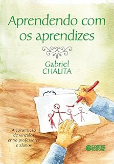 Livro Aprendendo com aprendizes: A construção de vínculos entre professores e alunos