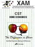 CST Home Economics : New York Content Speciality Tests, XAM Staff, 1581971419