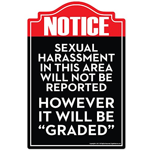 Sexual Harassment Graded Novelty Sign | Indoor/Outdoor | Funny Home Décor For Garages, Living Rooms, Bedroom, Offices | Signmission Personalized Gift Wall Plaque Decoration