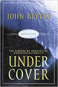 Under Cover Workbook: john-bevere: 9781933185101: Amazon.com: Books