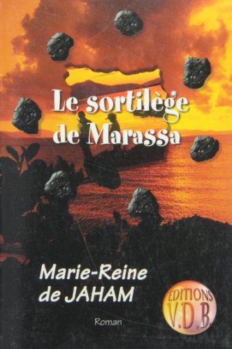 Le  sortilège de Marassa
