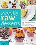 Image de Sweetly Raw Desserts: Raw Vegan Chocolates, Cakes, Cookies, Ice Cream, and More