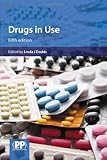 Drugs in Use: Clinical Case Studies for Pharmacists