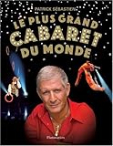 Le plus grand cabaret du monde by