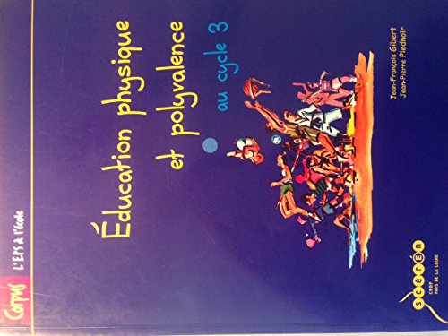 Éducation physique et polyvalence au cycle 3