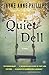 Quiet Dell: A Novel - Book by Jayne Anne Phillips