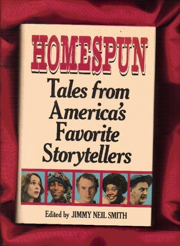 Homespun: Tales from America's Favorite Storytellers by