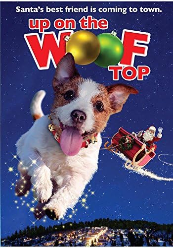 Up On The Woof Top