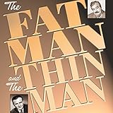 The Fat Man and the Thin Man by