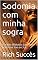 Livro Sodomia com minha sogra: O rabo dilatado da minha boazona me excita...