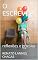 Livro O ESCREVER, : reflexões e poesias