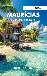 Livro MAURÍCIAS GUIA DE VIAGEM 2026: Uma jornada pelo paraíso.