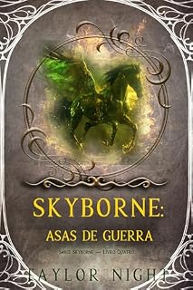 Livro Skyborne: Asas de Guerra (Série Skyborne — Livro Quatro)