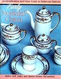 Early Noritake China: An Identification and Value Guide to Tableware Patterns by 