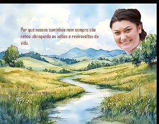 Livro Por que nossos caminhos nem sempre são retos: abraçando as voltas e reviravoltas da vida.
