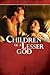 Children of a Lesser God