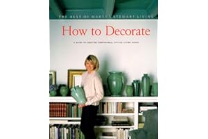 How to Decorate: The Best of Martha Stewart Living