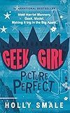 Geek Girl: Picture Perfect
