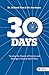 30 Days: Turning the Hearts of Parents & Teenagers Toward Each Other by 