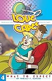 Love and Capes Vol. 4: What To Expect (Love and Capes: What To Expect) by Thom Zahler