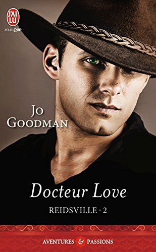 Reidsville (Tome 2) - Docteur Love (French Edition) by Jo Goodman