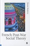 French Post-War Social Theory : International Knowledge Transfer, Robbins, Derek, 0761949720