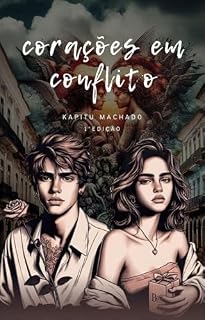 Livro Corações em conflito (Corações em Chamas Livro 1)