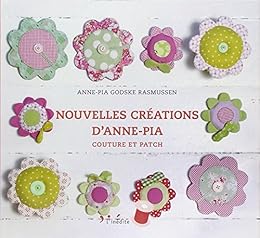 Nouvelles créations d'Anne-Pia
