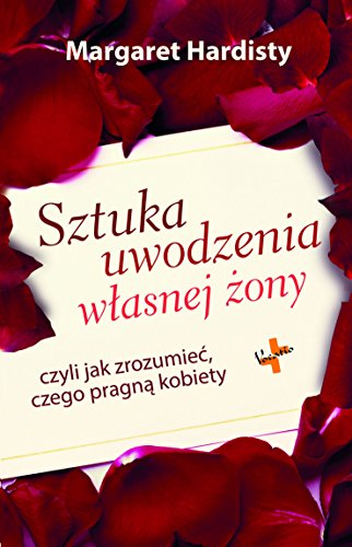 Sztuka uwodzenia wlasnej zony