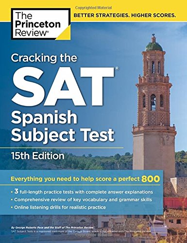 Cracking the SAT Spanish Subject Test, 15th Edition (College Test Preparation), by Princeton Review