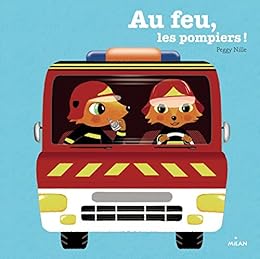 Au feu les pompiers