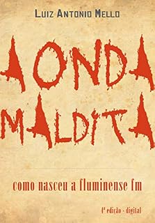 Livro A Onda Maldita: como nasceu a Fluminense FM