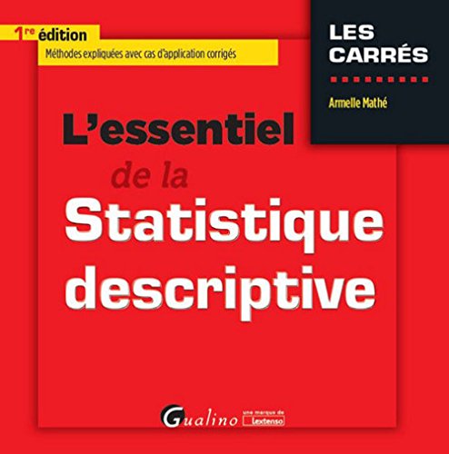 L' essentiel de la statistique descriptive