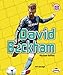 David Beckham, 2nd Edition (Amazing Athletes)
