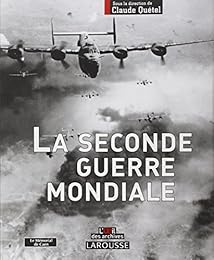 Larousse de la Seconde guerre mondiale