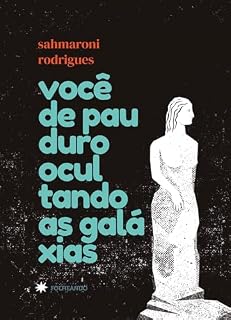 Livro Você de pau duro ocultando as galáxias