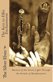 The Elven Book Of Changes A Magical Interpretation Of The I - 