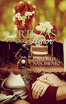 Trilogia Certezas do Amor por [Nascimento, Andreia]
