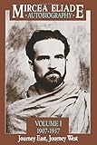 Autobiography, Volume 1: 1907-1937, Journey East, Journey West