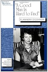 "A Good Man is Hard to Find": Flannery O'Connor (Women Writers: Texts and Contexts) Kindle Edition