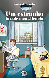 Livro Um estranho invade meu silêncio / A stanger invades my silence
