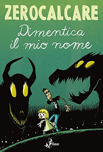 ZerocalcareDimentica il mio nome