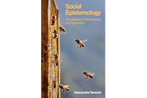 Social Epistemology: The Niches for Knowledge and Ignorance