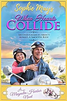 When Hearts Collide (Magnolia Harbor Book 2) by [Mays, Sophie]