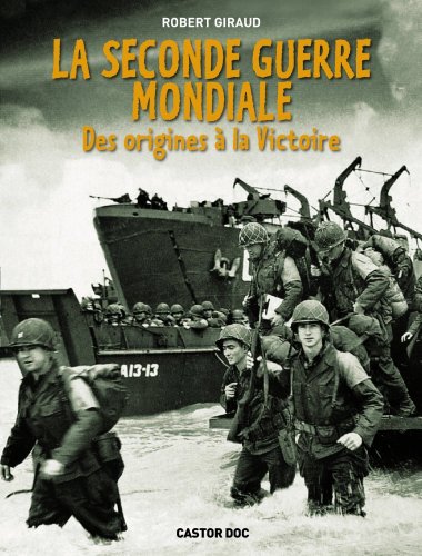La  Seconde Guerre mondiale