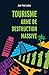 tourisme, arme de destruction massive by 